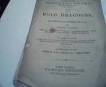 Bold Dragoons by Samuel French Publishers!