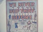 We Never Did that Before-by Edward Laska,