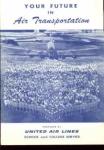 United Air Lines Your Future in Air Transport