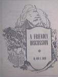 c1950 A Friendly Discussion by Ben E. Rich