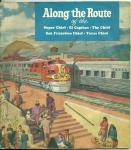 Along the Route-SuperChief,ElCapitan SantaFe RR 1962