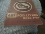 Art for Living Book Two of Series 1947 Instruction