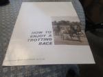 The Sport of Trotting Horse Racing-Reprinted 5/29/1961
