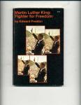 Martin Luther King Fighter for Freedom